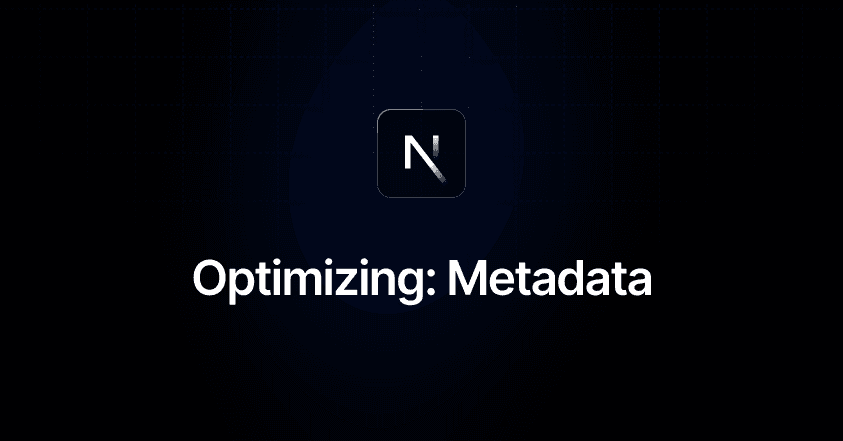 Optimizing: Metadata | Next.js