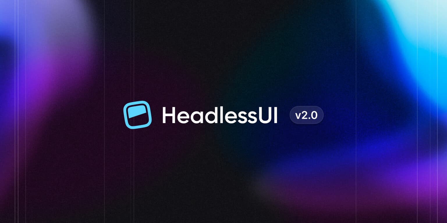 Headless UI - Unstyled, fully accessible UI components