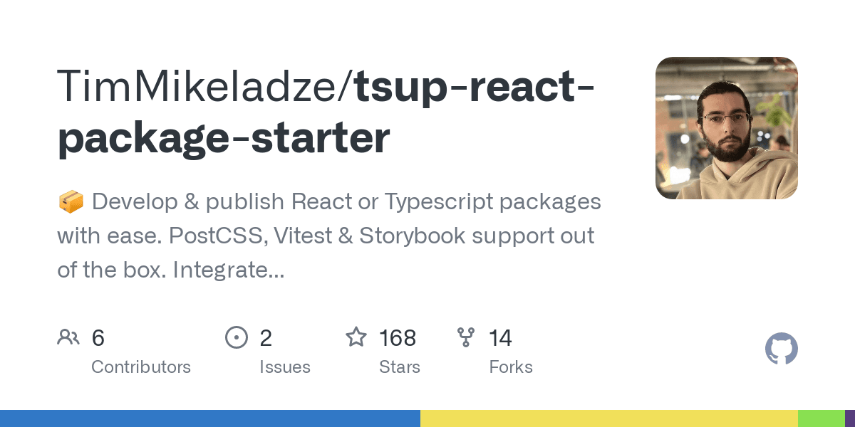 GitHub - TimMikeladze/tsup-react-package-starter: 📦 Develop & publish React or Typescript packages with ease. PostCSS, Vitest & Storybook support out of the box. Integrates with Github releases and automatically publishes to NPM. Code is built using tsup.