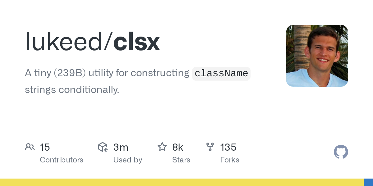 GitHub - lukeed/clsx: A tiny (239B) utility for constructing `className` strings conditionally.