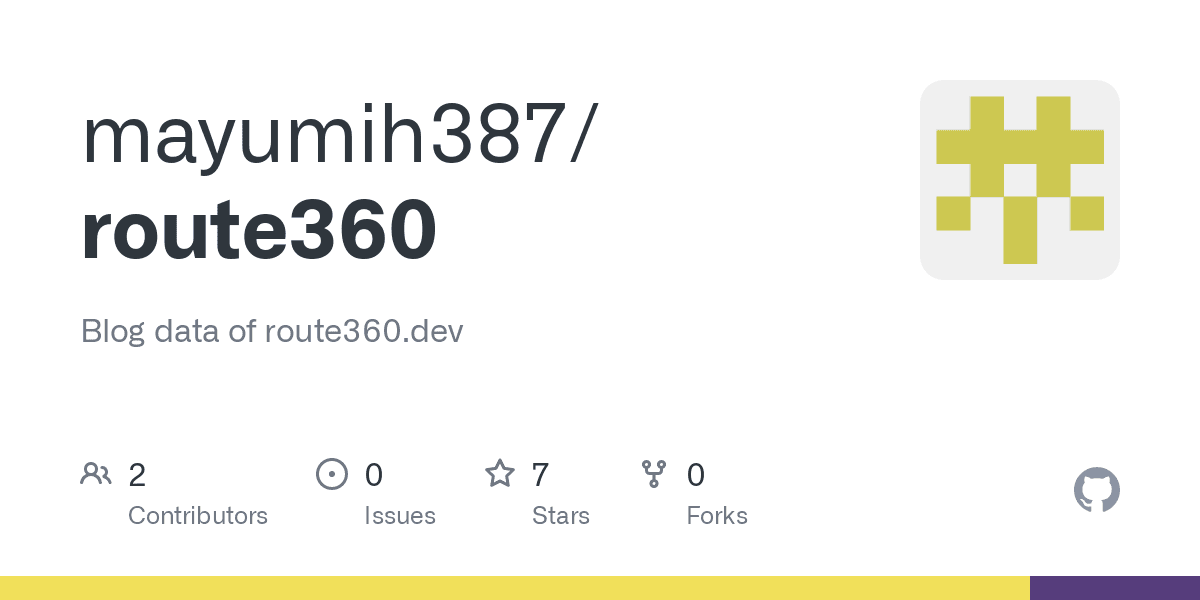 GitHub - mayumih387/route360: Blog data of route360.dev